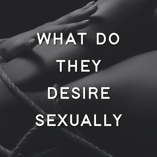 What Do They Desire Sexually?
